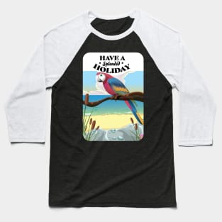 have a splendid holiday Baseball T-Shirt